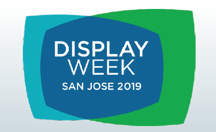 2019美国平面显示器技术论坛暨应用产品展览会 Display Week 2019